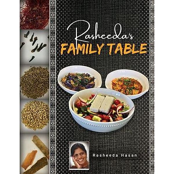 Rasheeda's Family Table / Rasheeda Hasan, Rasheeda Hasan