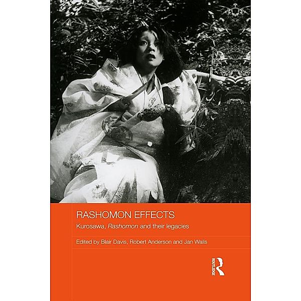 Rashomon Effects / Routledge Advances in Film Studies