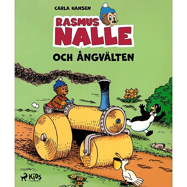 Rasmus Nalle - Och ångvälten / Rasmus Nalle, Carla og Vilhelm Hansen