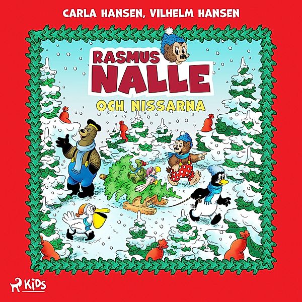 Rasmus Nalle och nissarna / Rasmus Nalle, Carla Hansen, Vilhelm Hansen