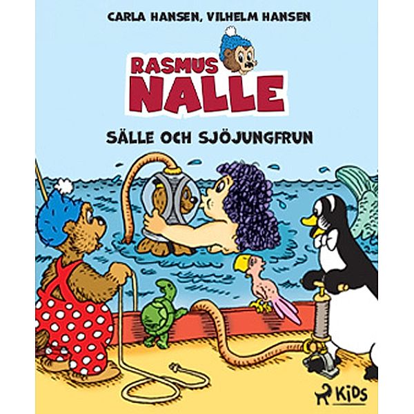 Rasmus Nalle - Sälle och sjöjungfrun / Rasmus Nalle, Carla og Vilhelm Hansen