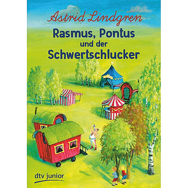 Rasmus, Pontus und der Schwertschlucker, Astrid Lindgren