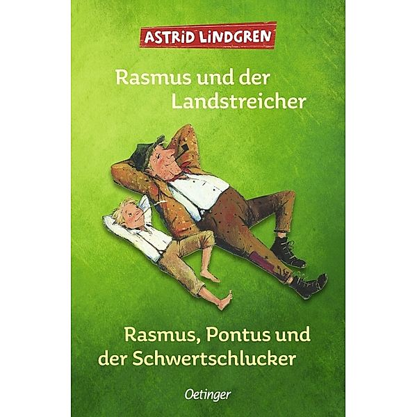 Rasmus und der Landstreicher / Rasmus, Pontus und der Schwertschlucker, Astrid Lindgren