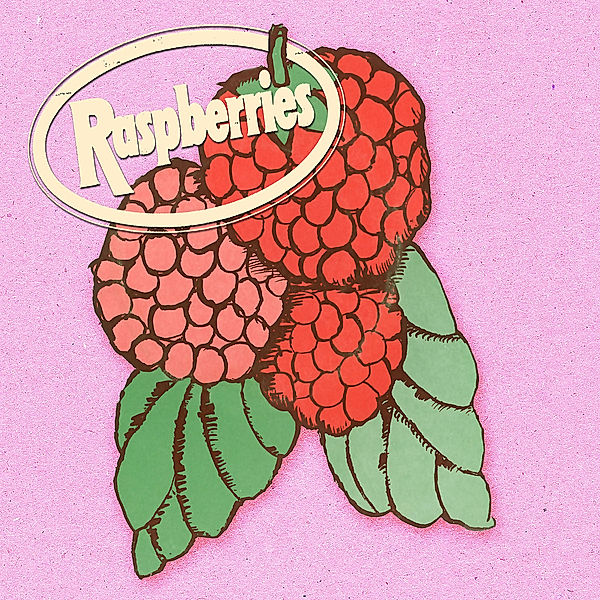 Raspberries, Raspberries
