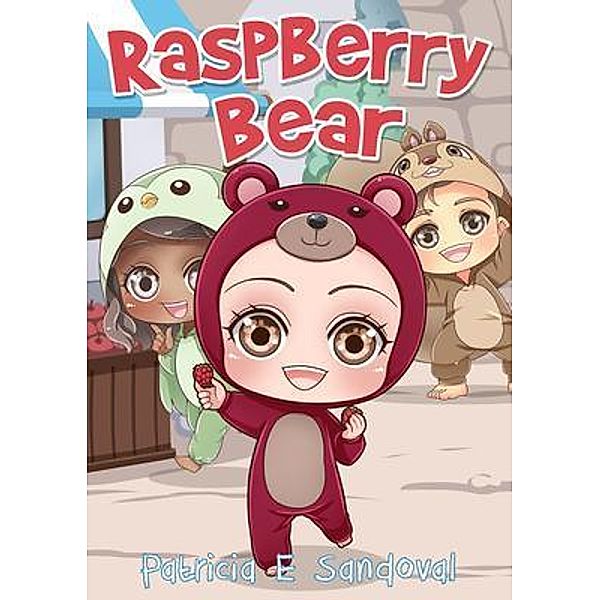 Raspberry Bear, Patricia Sandoval