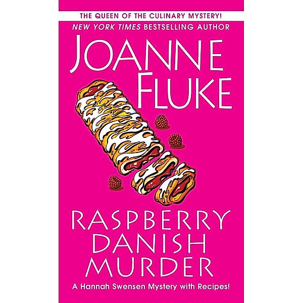 Raspberry Danish Murder / A Hannah Swensen Mystery Bd.22, Joanne Fluke