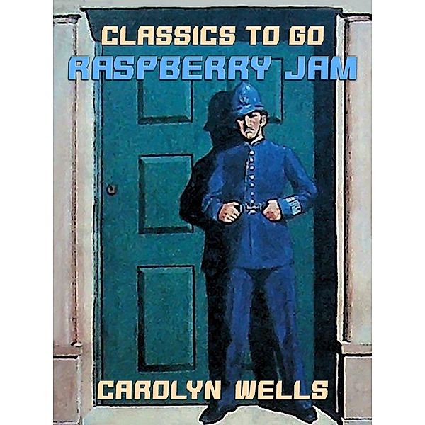 Raspberry Jam, Carolyn Wells