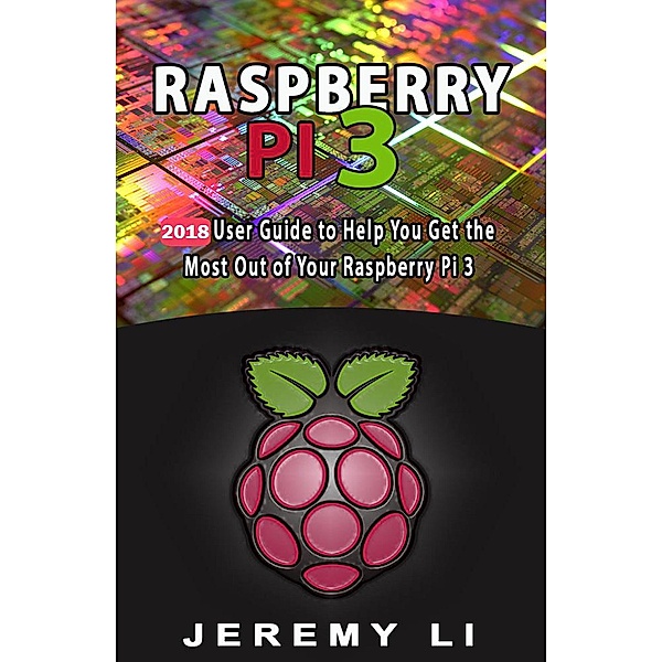 Raspberry Pi 3, Jeremy Li