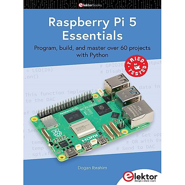 Raspberry Pi 5 Essentials, Dogan Ibrahim