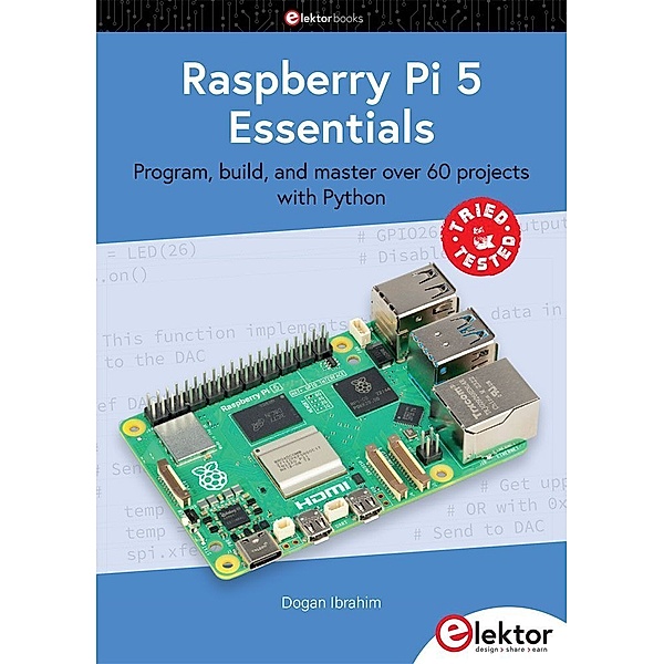 Raspberry Pi 5 Essentials, Dogan Ibrahim