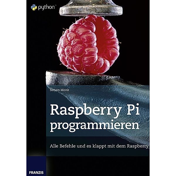 Raspberry Pi programmieren, Simon Monk