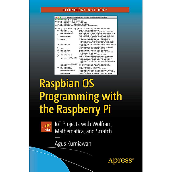 Raspbian OS Programming with the Raspberry Pi, Agus Kurniawan