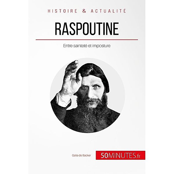Raspoutine, Galia de Backer, 50minutes
