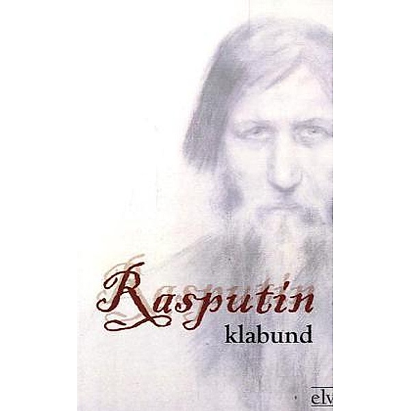 Rasputin, Klabund