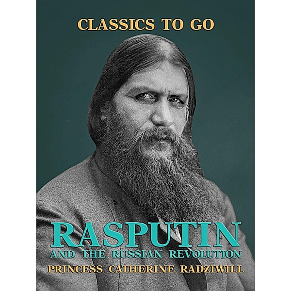 Rasputin and the Russian Revolution, Princess Catherine Radziwill