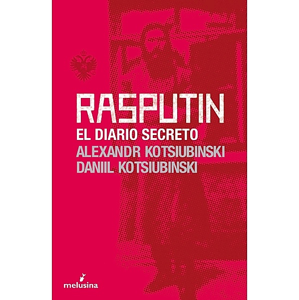 Rasputín / general, Alexandr Kotsiubinski, Daniil Kotsiubinski