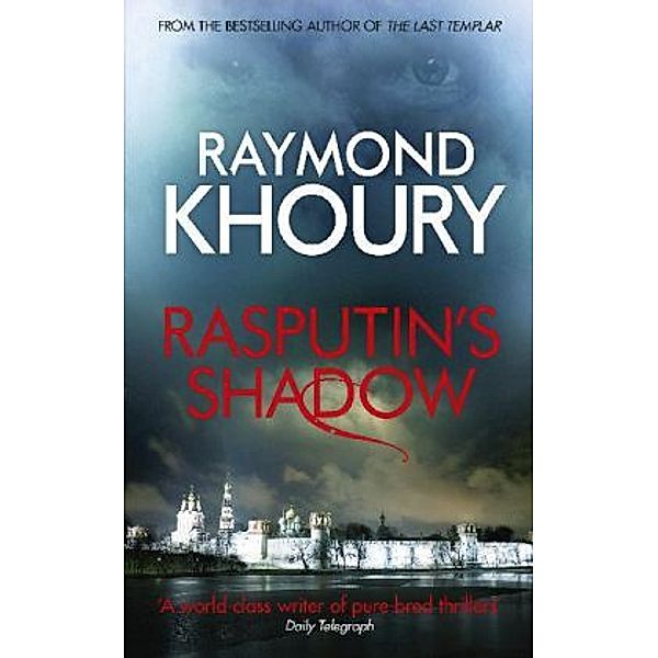 Rasputin's Shadow, Raymond Khoury