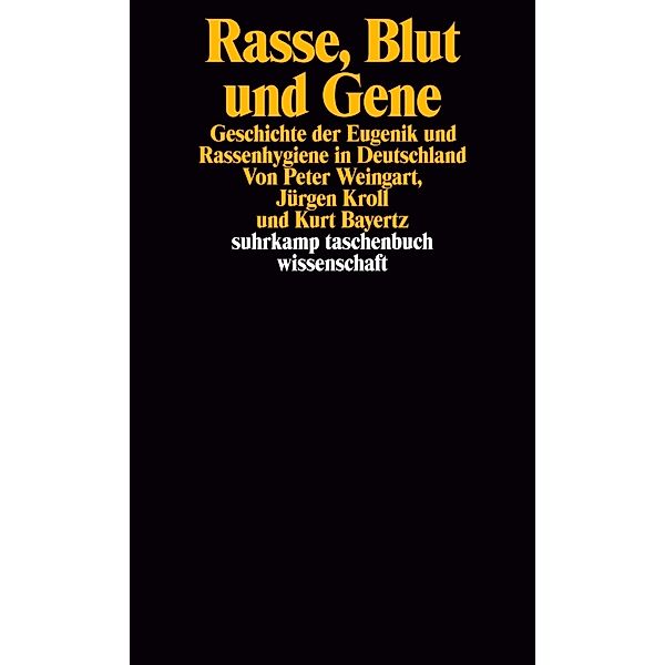 Rasse, Blut und Gene, Peter Weingart, Jürgen Kroll, Kurt Bayertz