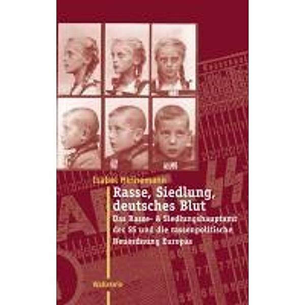 Rasse, Siedlung, deutsches Blut, Isabel Heinemann