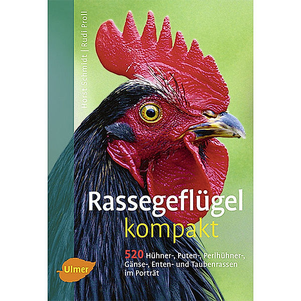Rassegeflügel kompakt, Horst Schmidt, Rudi Proll