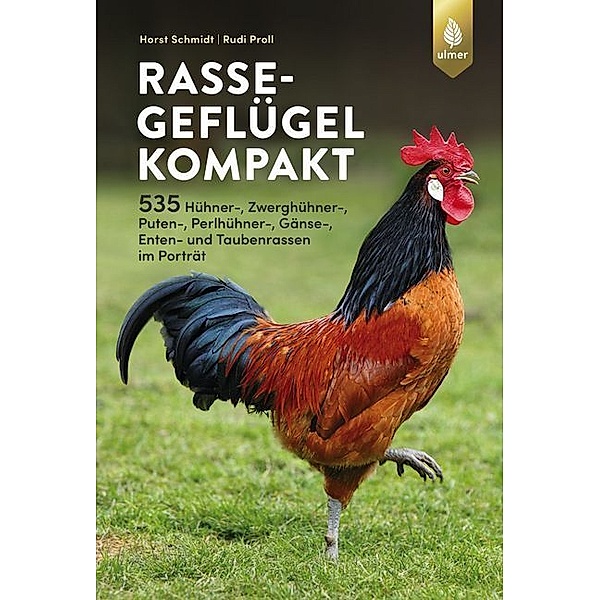Rassegeflügel kompakt, Horst Schmidt, Rudolf Proll