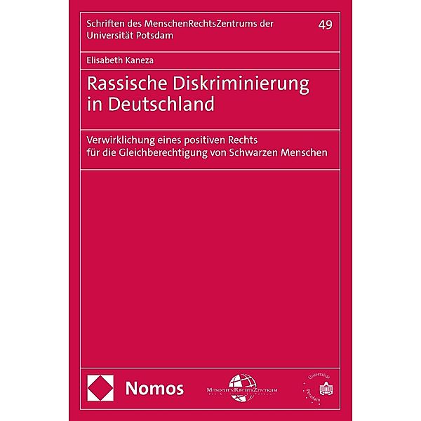 Rassische Diskriminierung in Deutschland / Schriften des MenschenRechtsZentrums der Universität Potsdam Bd.49, Elisabeth Kaneza