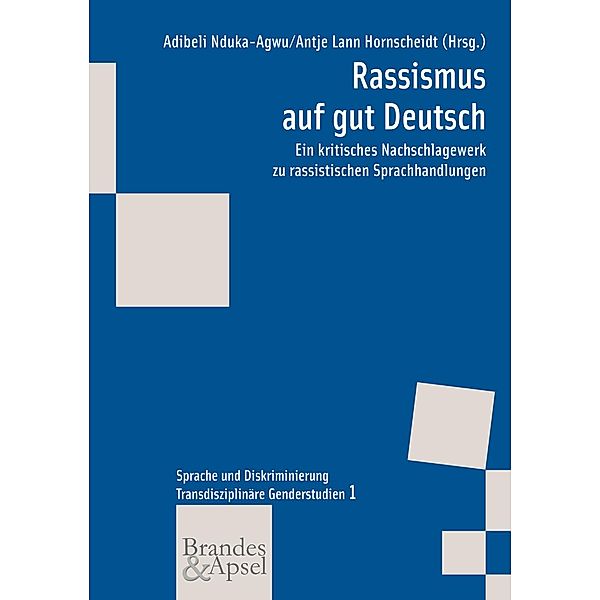 Rassismus auf gut Deutsch / wissen & praxis - Transdisziplinäre Genderstudien