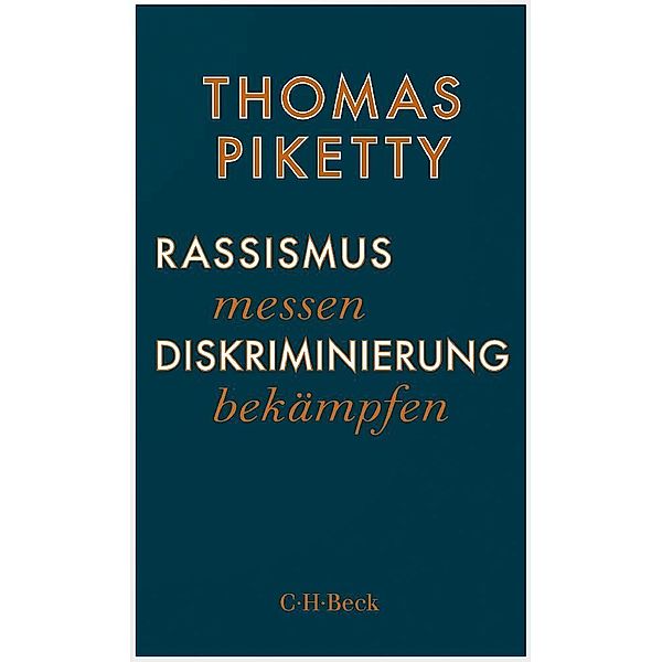 Rassismus messen, Diskriminierung bekämpfen, Thomas Piketty