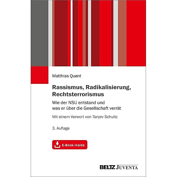 Rassismus, Radikalisierung, Rechtsterrorismus, m. 1 Buch, m. 1 E-Book, Matthias Quent