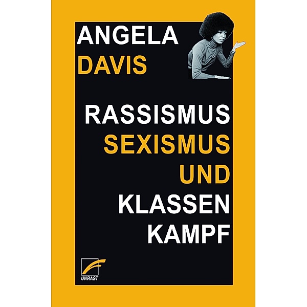 Rassismus, Sexismus und Klassenkampf, Angela Y. Davis