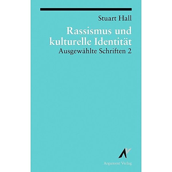 Rassismus und kulturelle Identität, Stuart Hall