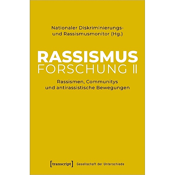 Rassismusforschung II / Gesellschaft der Unterschiede Bd.79