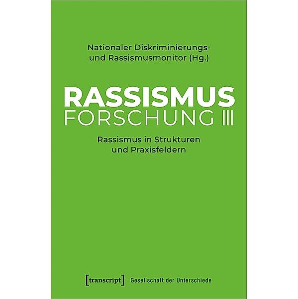Rassismusforschung III / Gesellschaft der Unterschiede Bd.80
