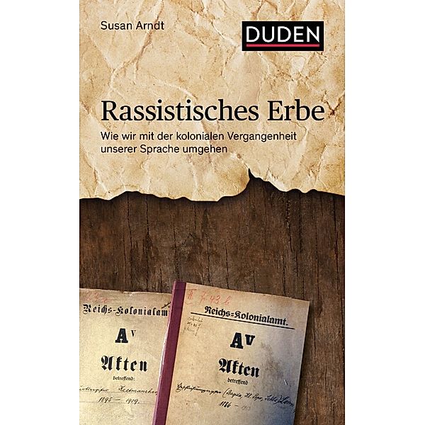 Rassistisches Erbe, Susan Arndt