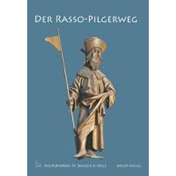 Rasso-Pilgerweg, Dionys Zink, Annelies Zink, Ernst Messmer, Philipp Reil