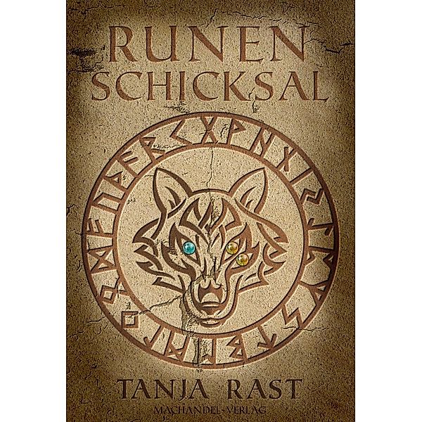 Rast, T: Runsnschicksal, Tanja Rast