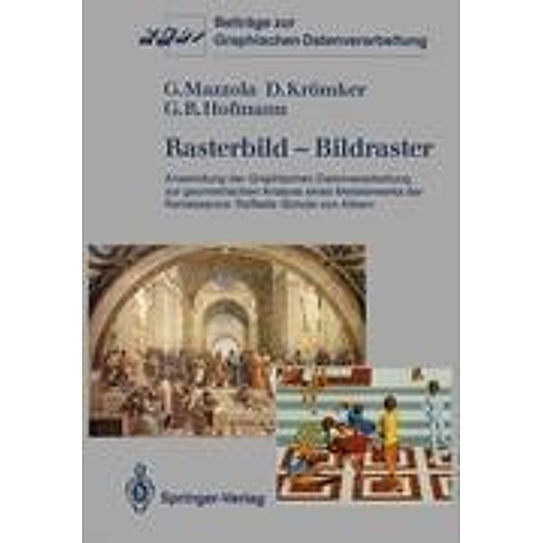 Rasterbild - Bildraster, Guerino Mazzola, Detlef Krömker, Georg R. Hofmann