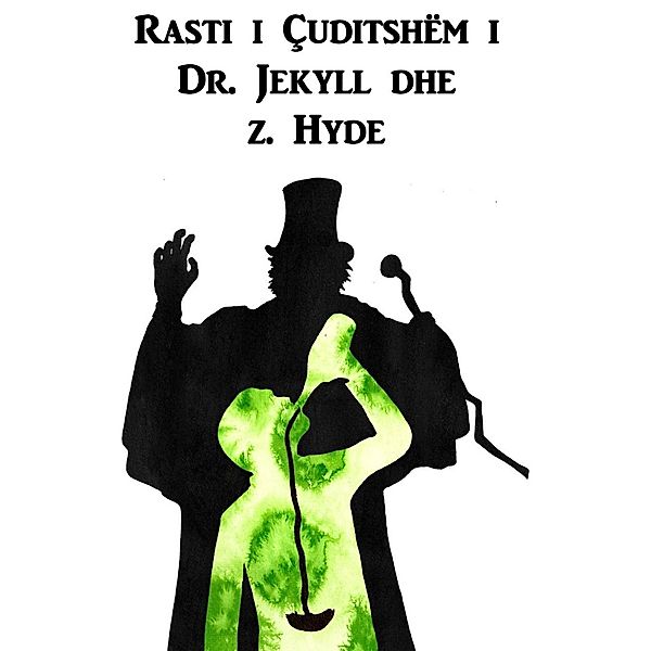 Rasti i Çuditshëm i Dr. Jekyll dhe z. Hyde, Robert Louis Stevenson