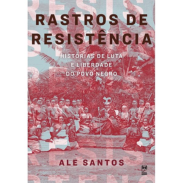 Rastros de resistência, Ale Santos