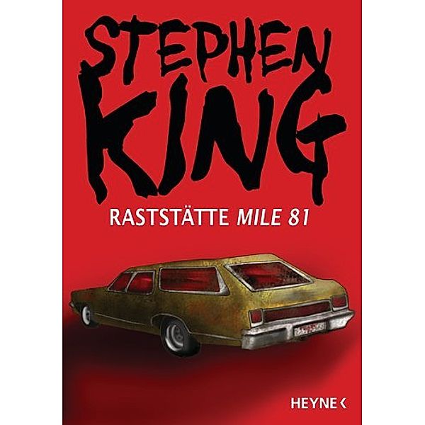 Raststätte Mile 81, Stephen King