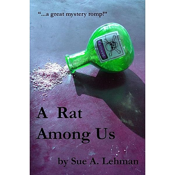 Rat Among Us / Sue A. Lehman, Sue A. Lehman