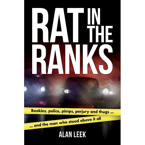 Rat in the Ranks, Alan Leek