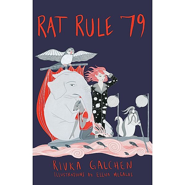 Rat Rule 79, Rivka Galchen