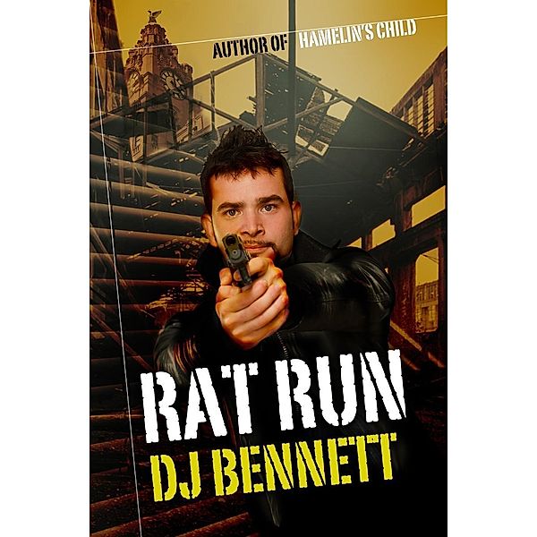 Rat Run (Hamelin's Child, #6), Dj Bennett