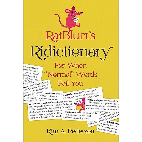 RatBlurt's Ridictionary, Kim A. Pederson