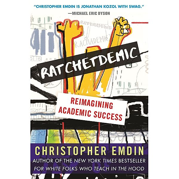 Ratchetdemic, Christopher Emdin