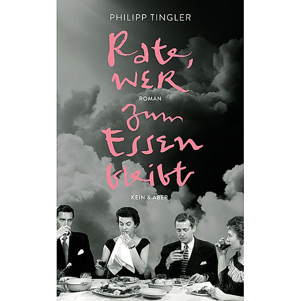 Rate, wer zum Essen bleibt, Philipp Tingler