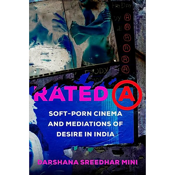 Rated A / Feminist Media Histories Bd.8, Darshana Sreedhar Mini