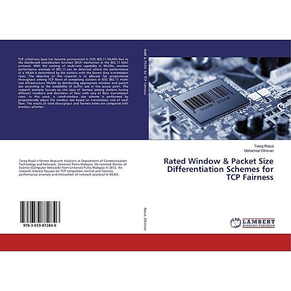 Rated Window & Packet Size Differentiation Schemes for TCP Fairness, Tareq Rasul, Mohamed Othman