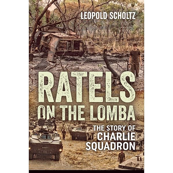 Ratels on the Lomba, Scholtz Leopold Scholtz